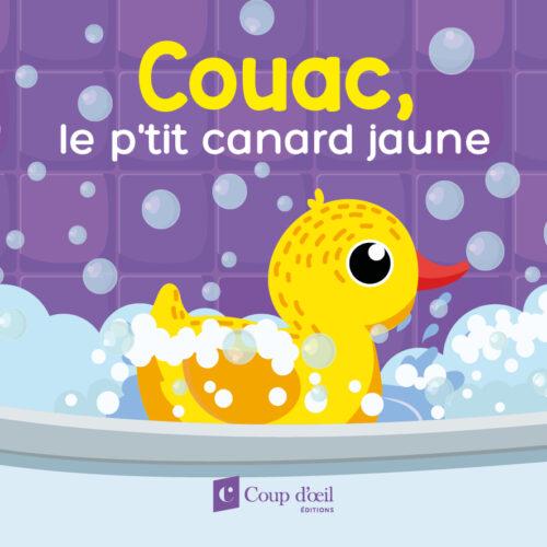 Couac, le p’tit canard jaune (Livre de bain)