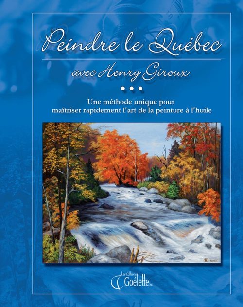 Peindre le Québec avec Henry Giroux