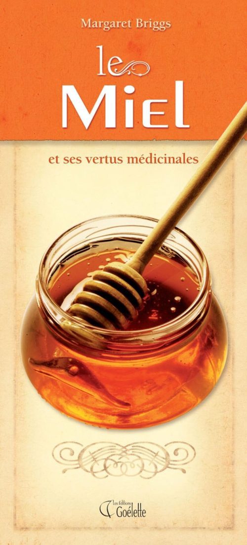 Le miel et ses vertus médicinales