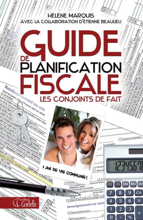 Le guide de planification fiscale – Les conjoints de fait
