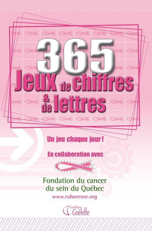 365 Jeux de chiffres et de lettres avec la Fondation pour le cancer du sein