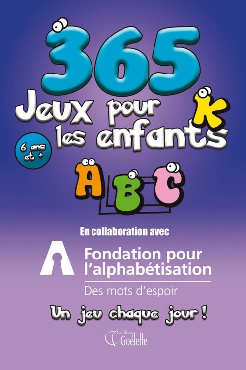 365 Jeux pour les enfants avec la Fondation pour l’alphabétisation