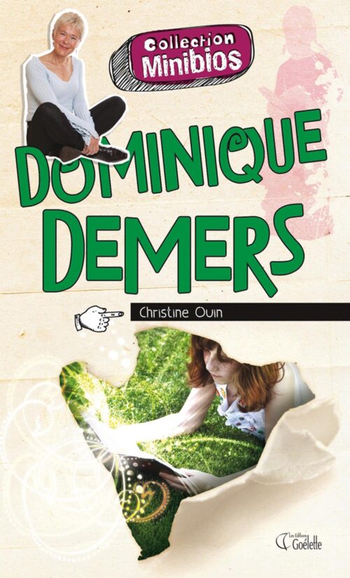 Collection Minibios – Dominique Demers