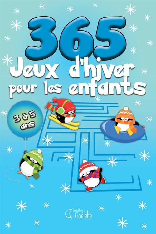 365 Jeux d’hiver pour les enfants