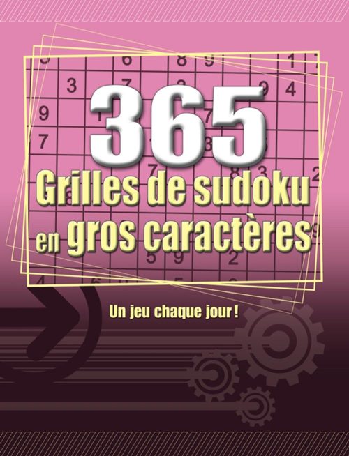 365 Grilles de sudoku en gros caractères