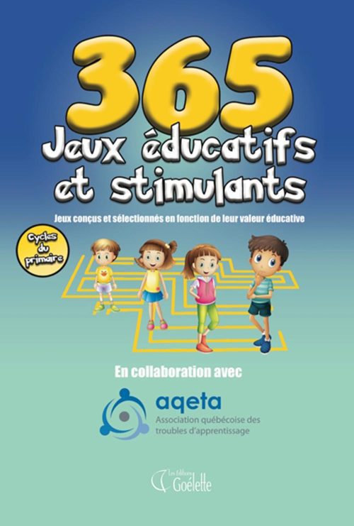 365 Jeux éducatifs et stimulants en collaboration avec l’AQETA