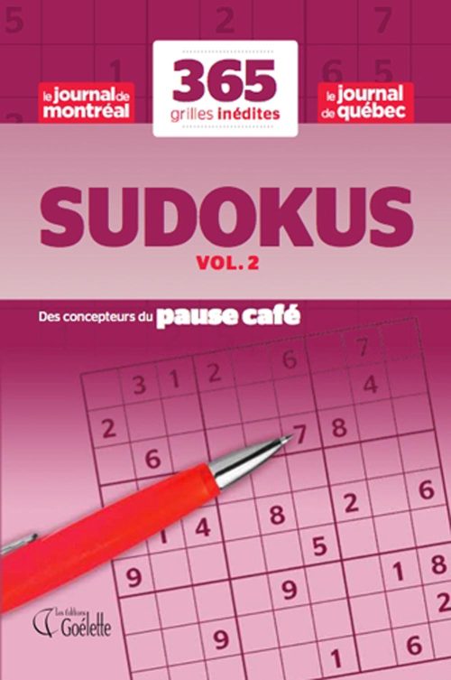 365 grilles inédites de sudokus en collaboration avec Le Journal de Montréal et Le Journal de Québec vol. 2