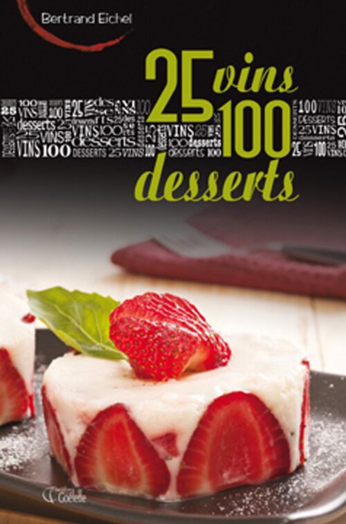 25 vins, 100 desserts