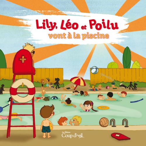 Lily, Léo et Poilu vont à la piscine