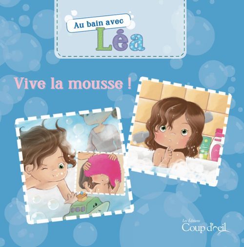 Livre de bain Léa – Vive la mousse !