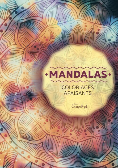 Mandalas coloriages apaisants