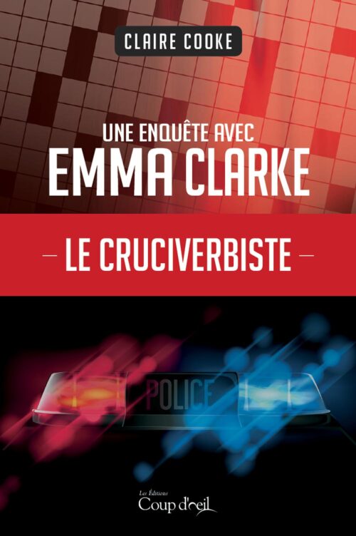Le cruciverbiste (Une enquête avec Emma Clarke)