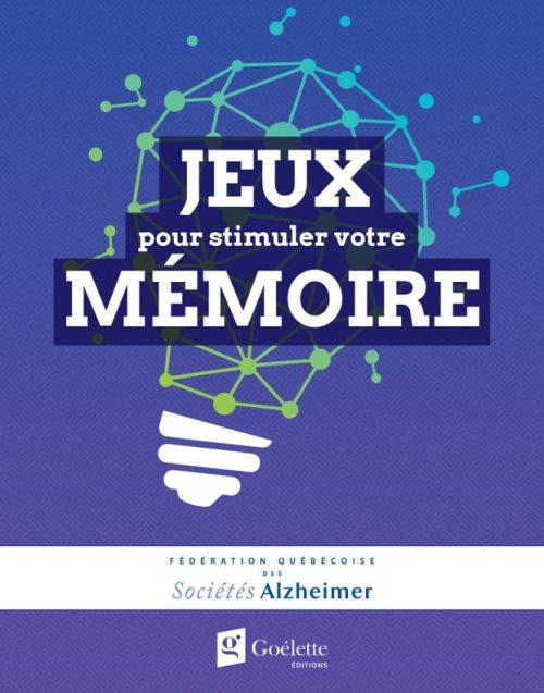 Jeux pour stimuler votre mémoire – Fédération québécoise des Sociétés Alzheimer