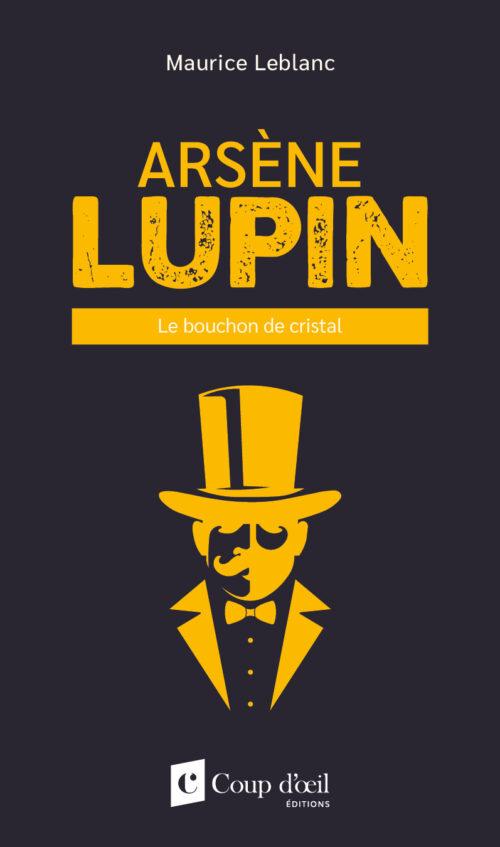 Arsène Lupin – Le bouchon de cristal