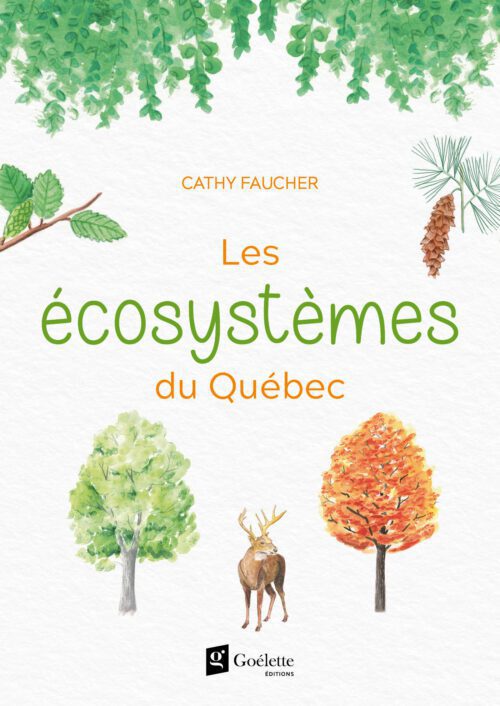Les écosystèmes du Québec – Disponible le 1er novembre